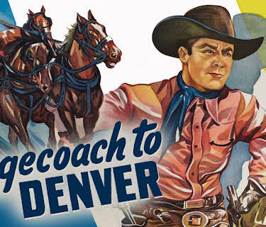 Stagecoach to Denver (1946)