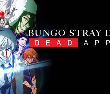 Bungo Stray Dogs - DEAD APPLE (2018)