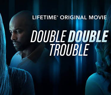 Double Double Trouble (2026)
