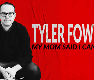 Tyler Fowler: My Mom Said I Can't Go (2025)