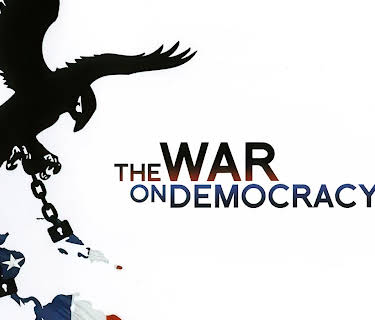 The War on Democracy (2007)