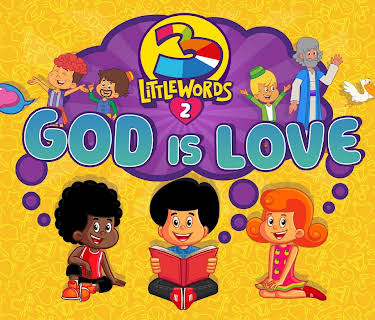 3 Little Words: God is Love