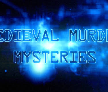 Medieval Murder Mysteries