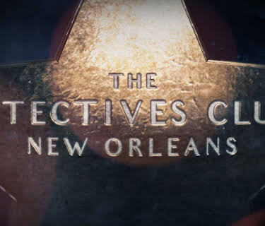 The Detectives Club New Orleans Season 1