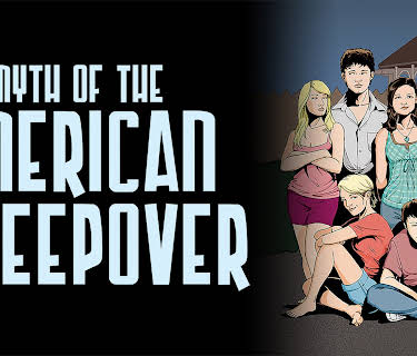 The Myth of the American Sleepover (2010)