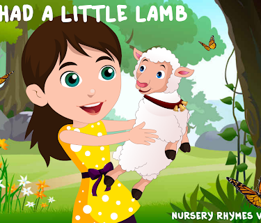 Mary Had A Little Lamb - Nursery Rhymes Video For Kids