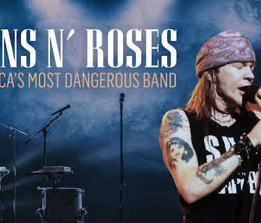 Guns N' Roses - The Most Dangerous Band in the World (2016)