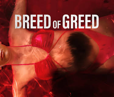 Breed Of Greed (2025)