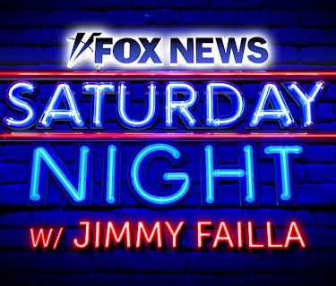 FOX News Saturday Night With Jimmy Failla