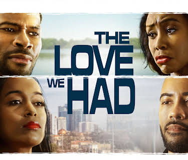 The Love We Had (2022)