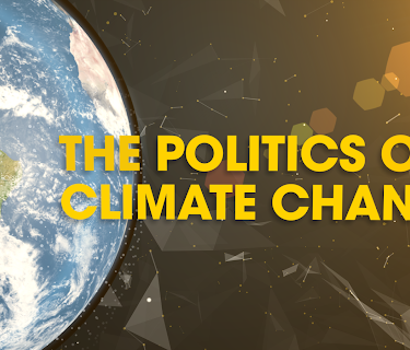 The Politics of Climate Change