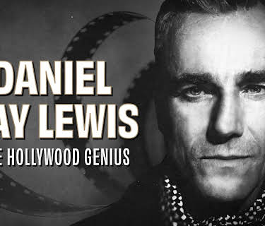 Daniel Day-Lewis: The Hollywood Genius (2021)