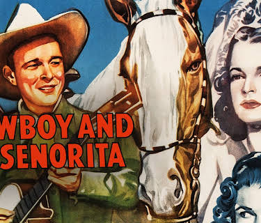 Cowboy and the Senorita (1944)