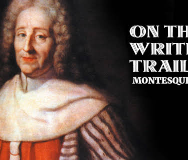 On the writer's trail: Montesquieu (Part 2) (2012)