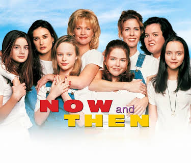 Now and Then (1995)