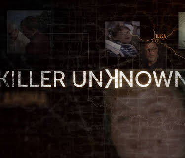 Killer Unknown