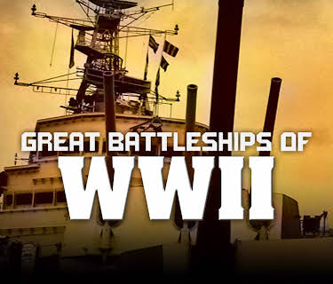 Great Battleships of WWII (2008)