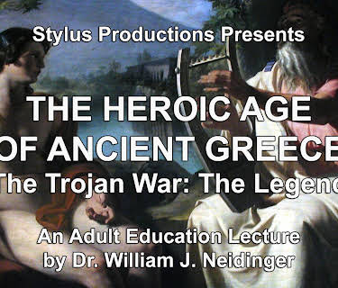 The Heroic Age of Ancient Greece: The Trojan War: The Legend
