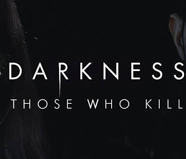 Darkness: Those Who Kill