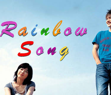 Rainbow Song (2007)