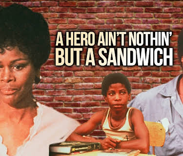 A Hero Ain't Nothing but a Sandwich (1978)
