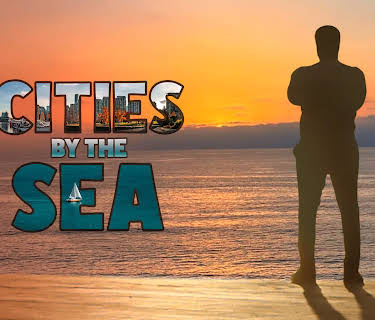 Cities by the Sea