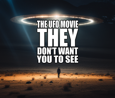 The UFO Movie THEY Don't Want You to See (2023)