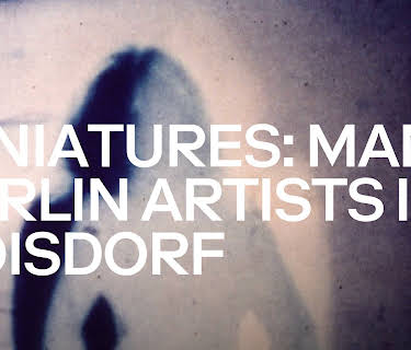 Miniatures: Many Berlin Artists in Hoisdorf (1983)