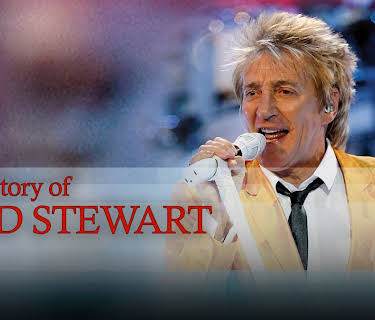 Rod Stewart - The Story of Rod Stewart (2013)
