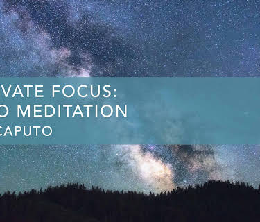 Meditation to Cultivate Focus (2019)