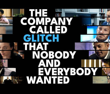The Company Called Glitch That Nobody and Everybody Wanted (2024)