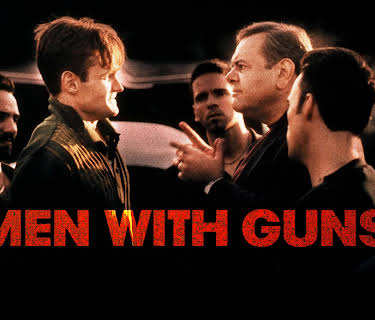 Men With Guns (1998)