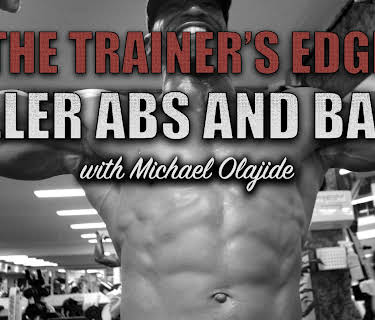 The Trainer's Edge - Killer Abs and Back with Michael Olajide