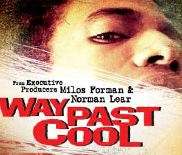 Way Past Cool (2008)