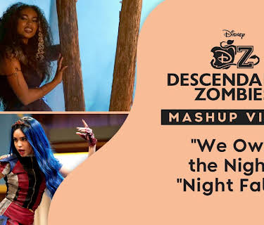 "We Own the Night/Night Falls Mashup" | ZOMBIES 2/Descendants 3 Music Video (2026)
