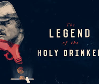 The Legend of the Holy Drinker (1989)