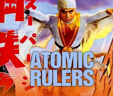 Atomic Rulers (aka Atomic Rulers of the World) (1965)