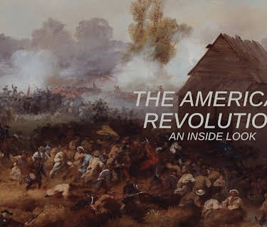 The American Revolution: An Inside Look