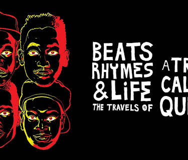 Beats, Rhymes & Life: The Travels of A Tribe Called Quest (2011)