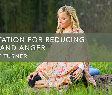 Meditation for Reducing Fear and Anger (2013)