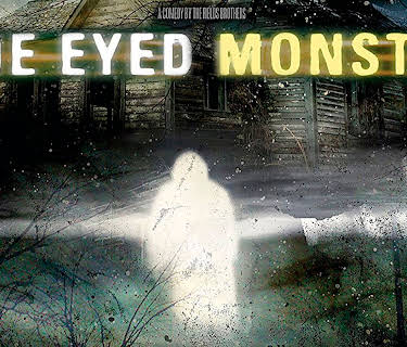 One-Eyed Monster (2008)