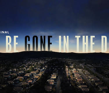 I'll Be Gone in the Dark