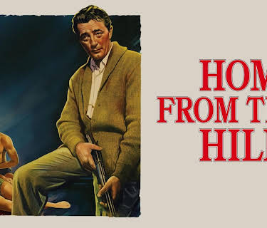 Home from the Hill (1960)