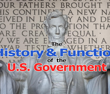 The History and Function of the U.S. Government