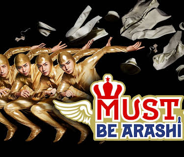 Must Be ARASHI!