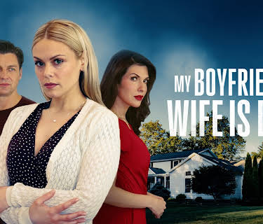 My Boyfriend's Wife is Dead