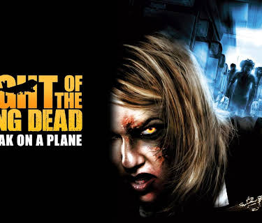 Flight of the Living Dead: Outbreak on a Plane (2007)