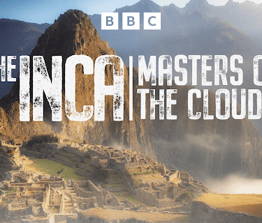 The Inca: Masters of the Clouds