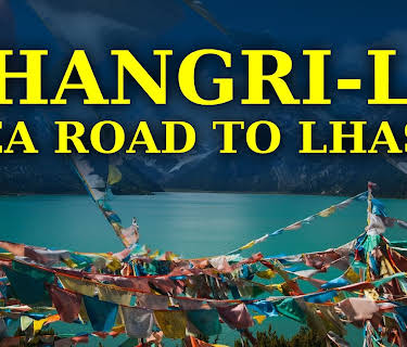 Shangrila: Tea Road to Lhasa (2025)