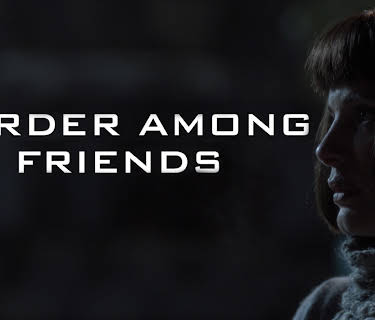Murder Among Friends (2010)